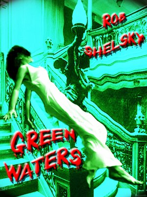 cover image of Green Waters, a Paranormal Story